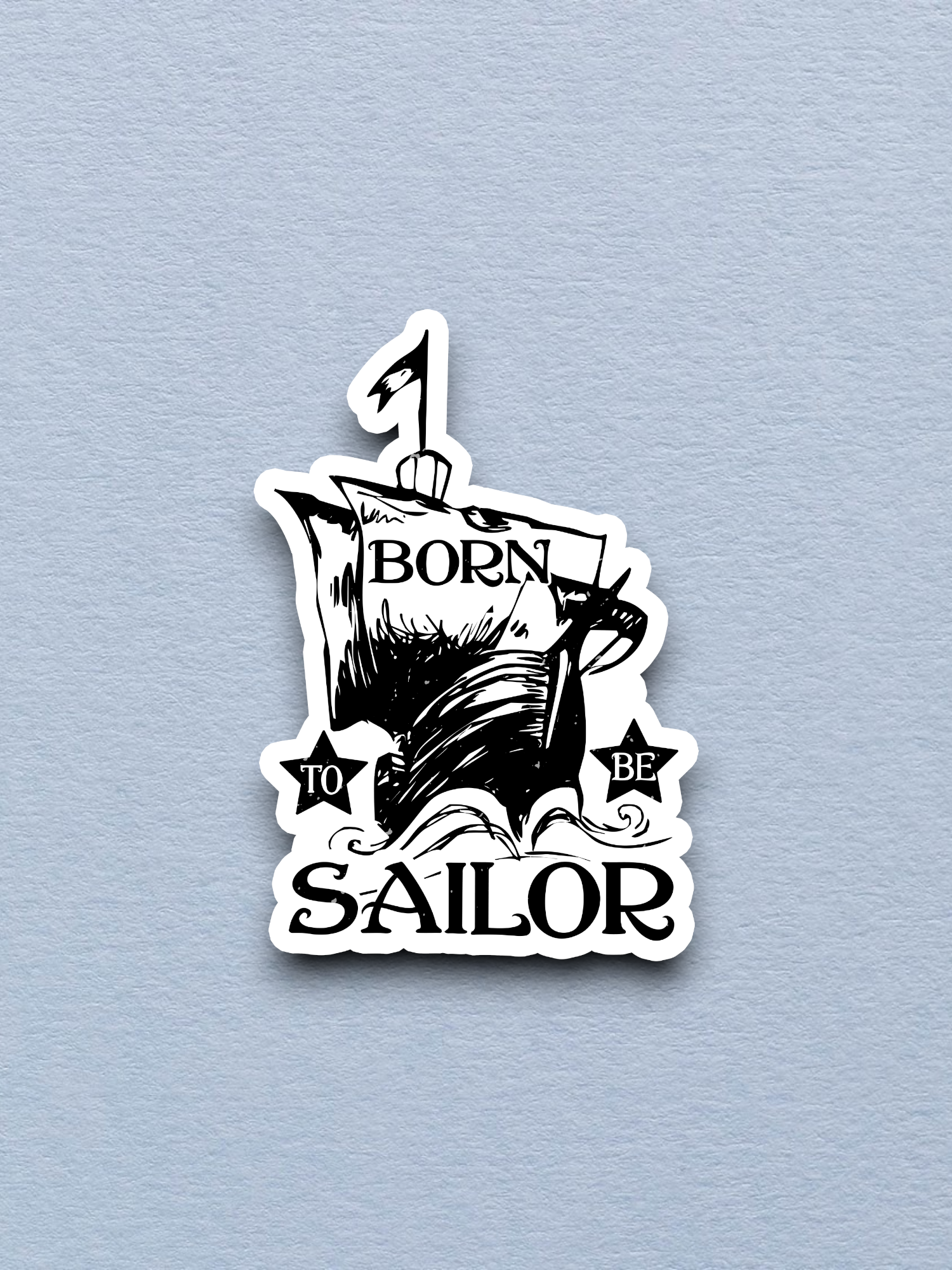 Born to Be Sailor Sticker