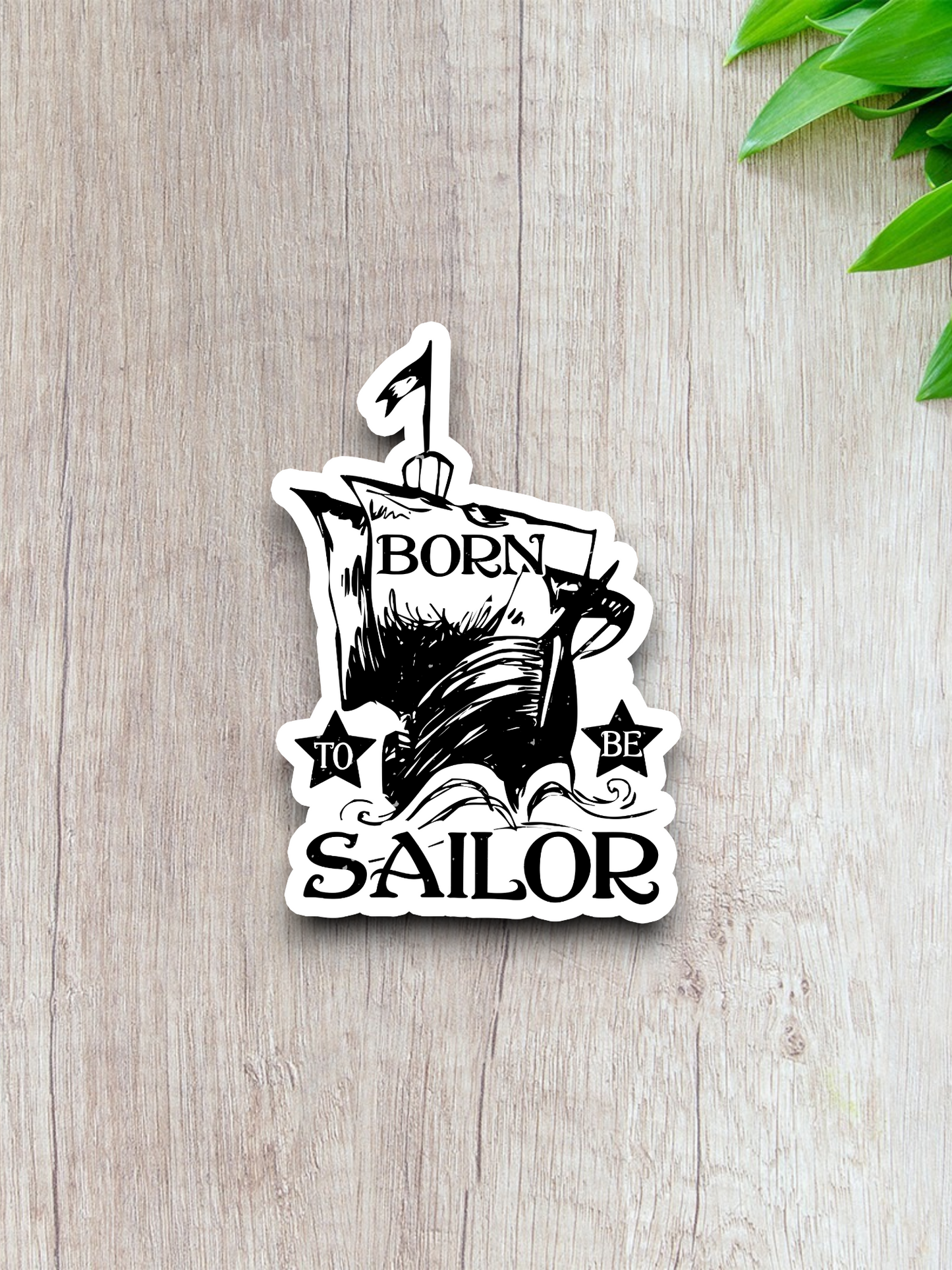 Born to Be Sailor Sticker