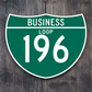 Business Loop 196 Road Sign Sticker