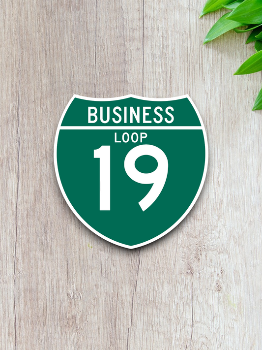 Business Loop Interstate 19 Sticker