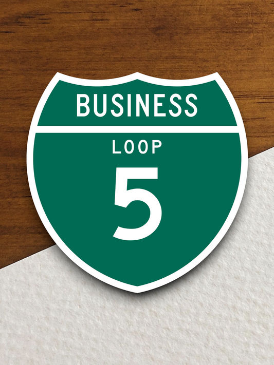 Business Loop Interstate 5 California Sticker