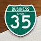 Business Spur 35 Road Sign Sticker