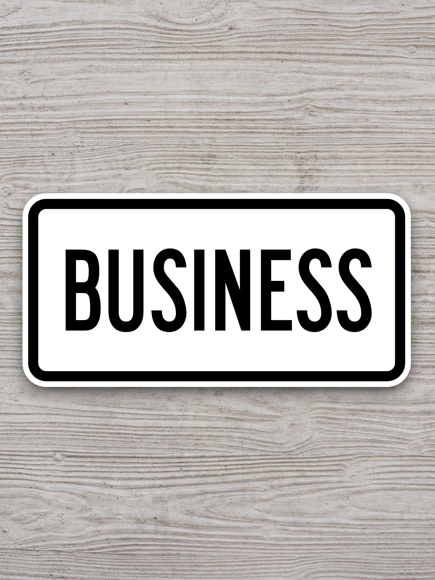 Business Road Sign Sticker