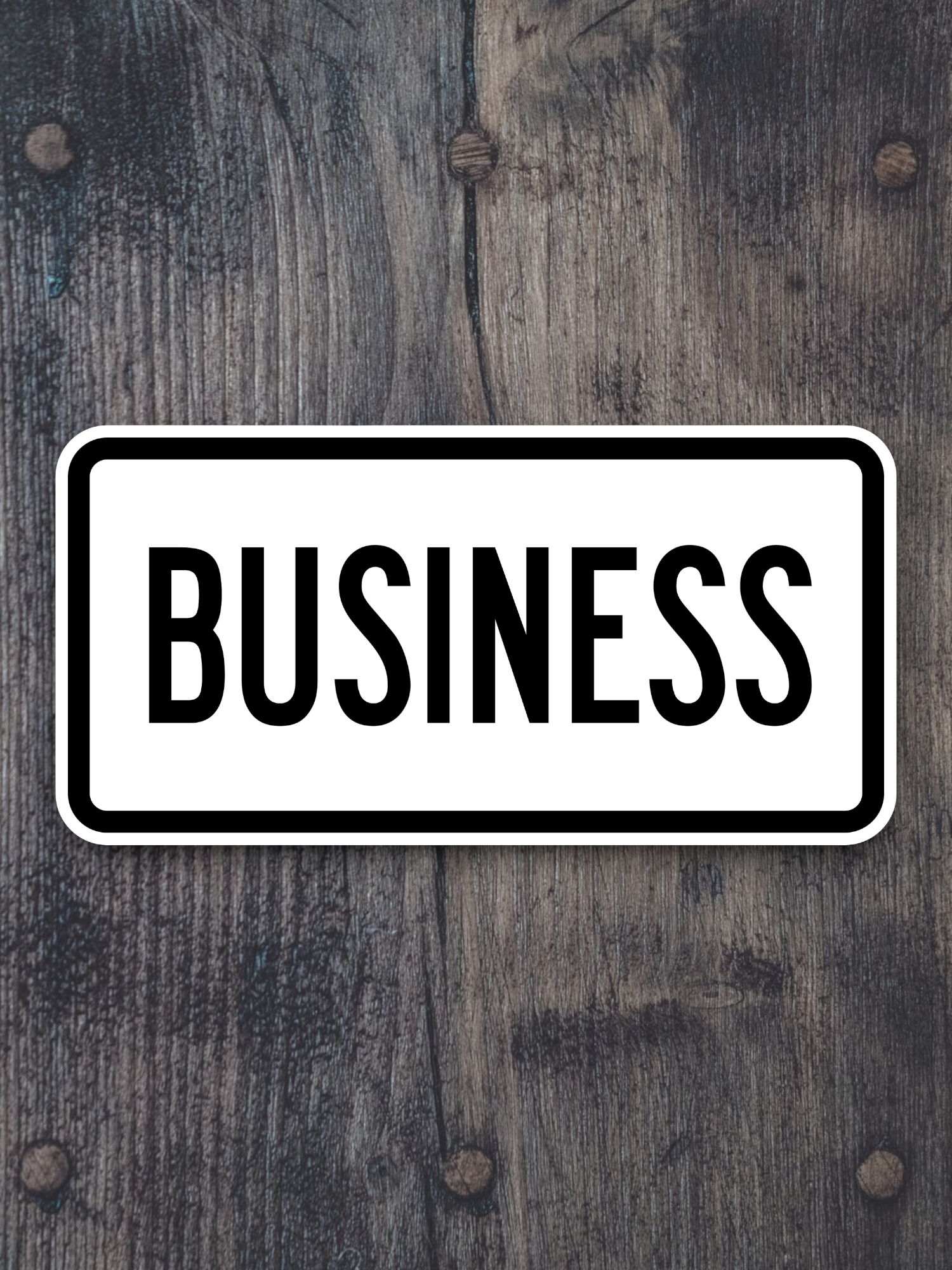 Business Road Sign Sticker