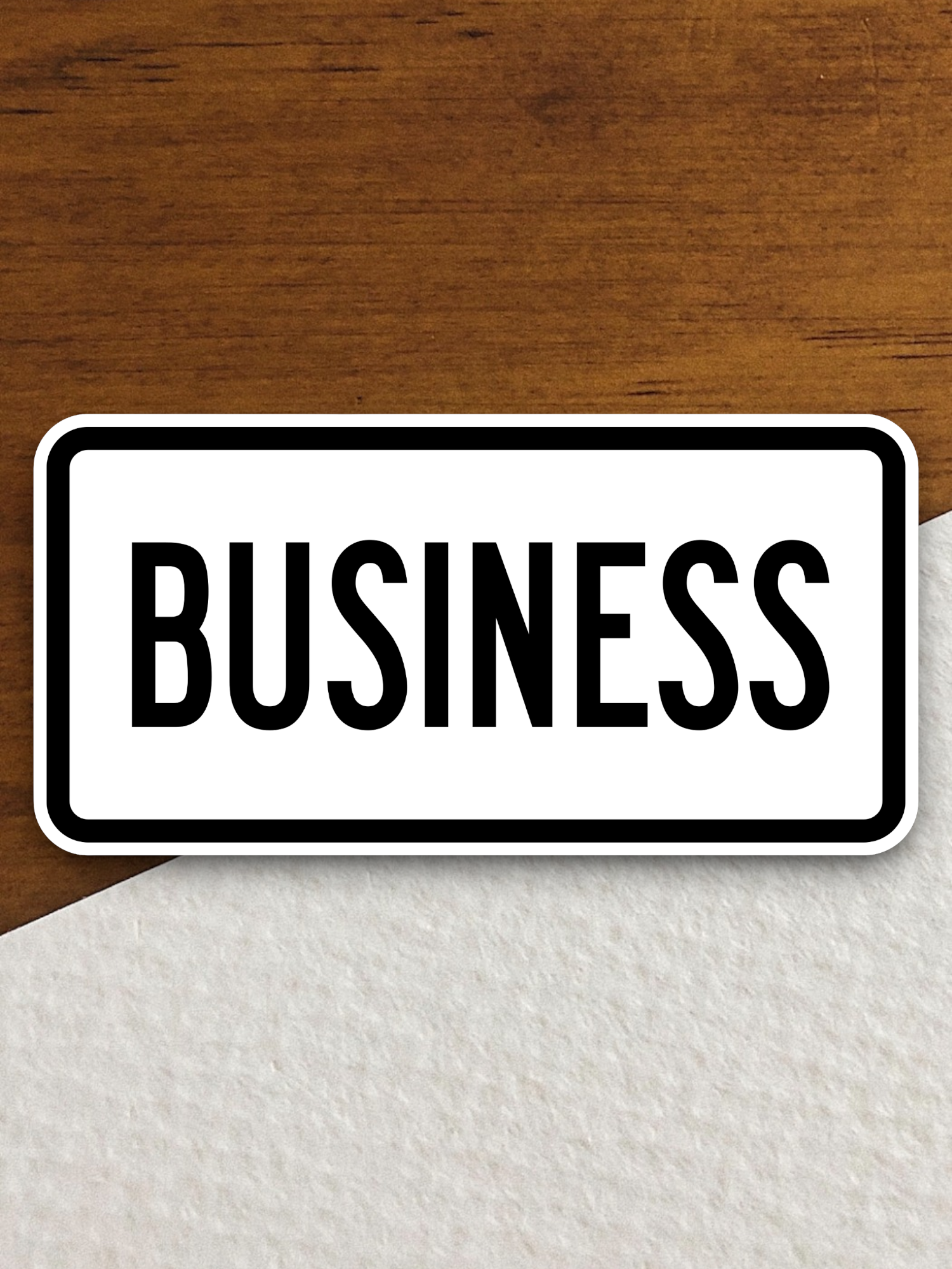 Business Road Sign Sticker