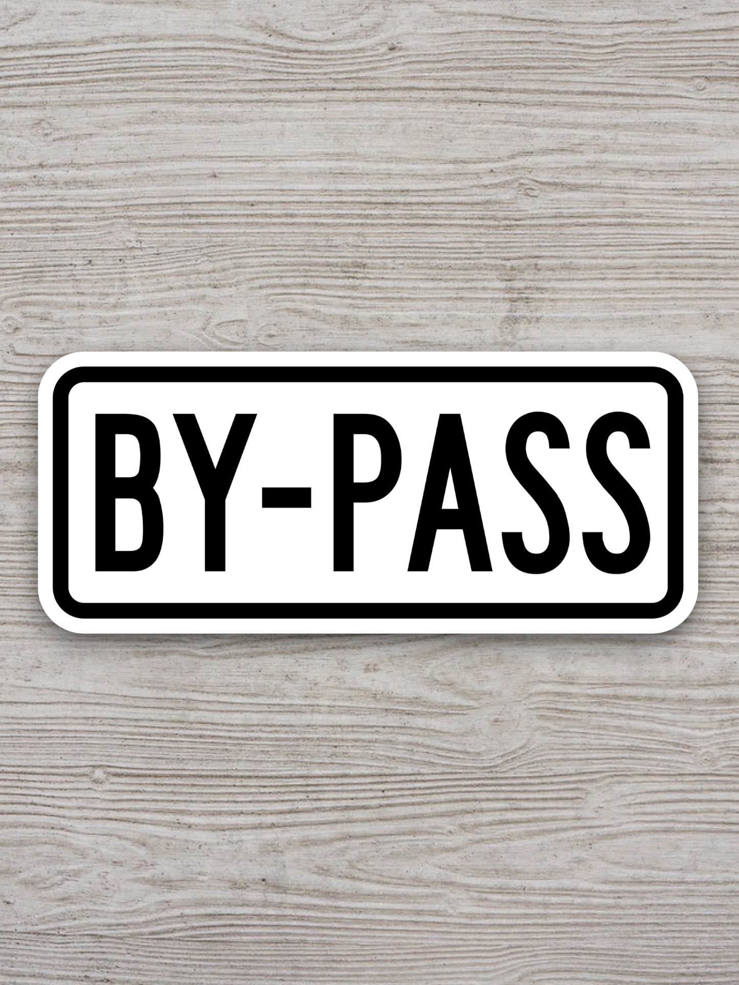By-pass Road Sign Sticker