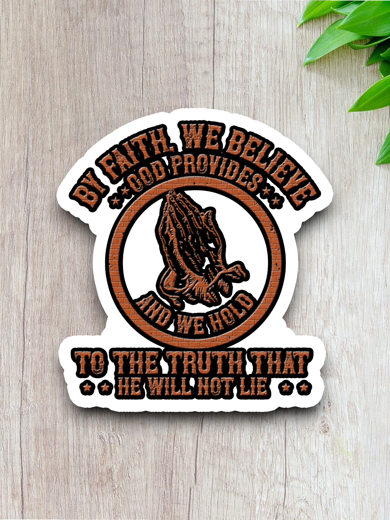 By Faith We Believe God Provides - Version 01 - Faith Sticker