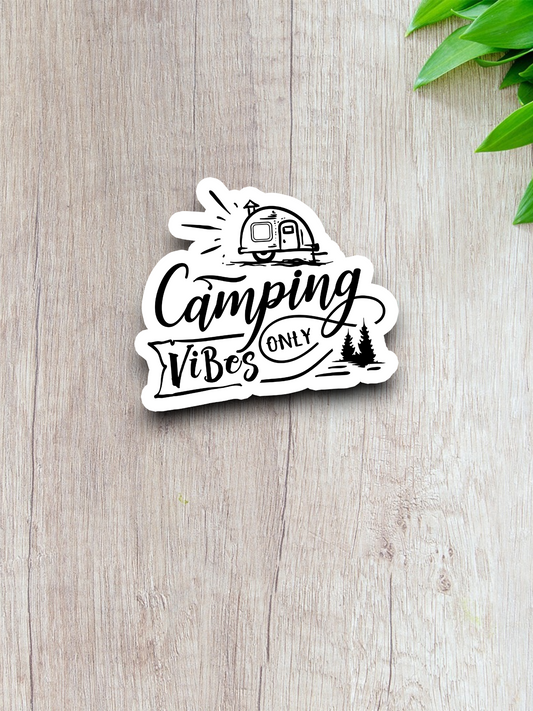 Camping Vibes Only - Travel Sticker