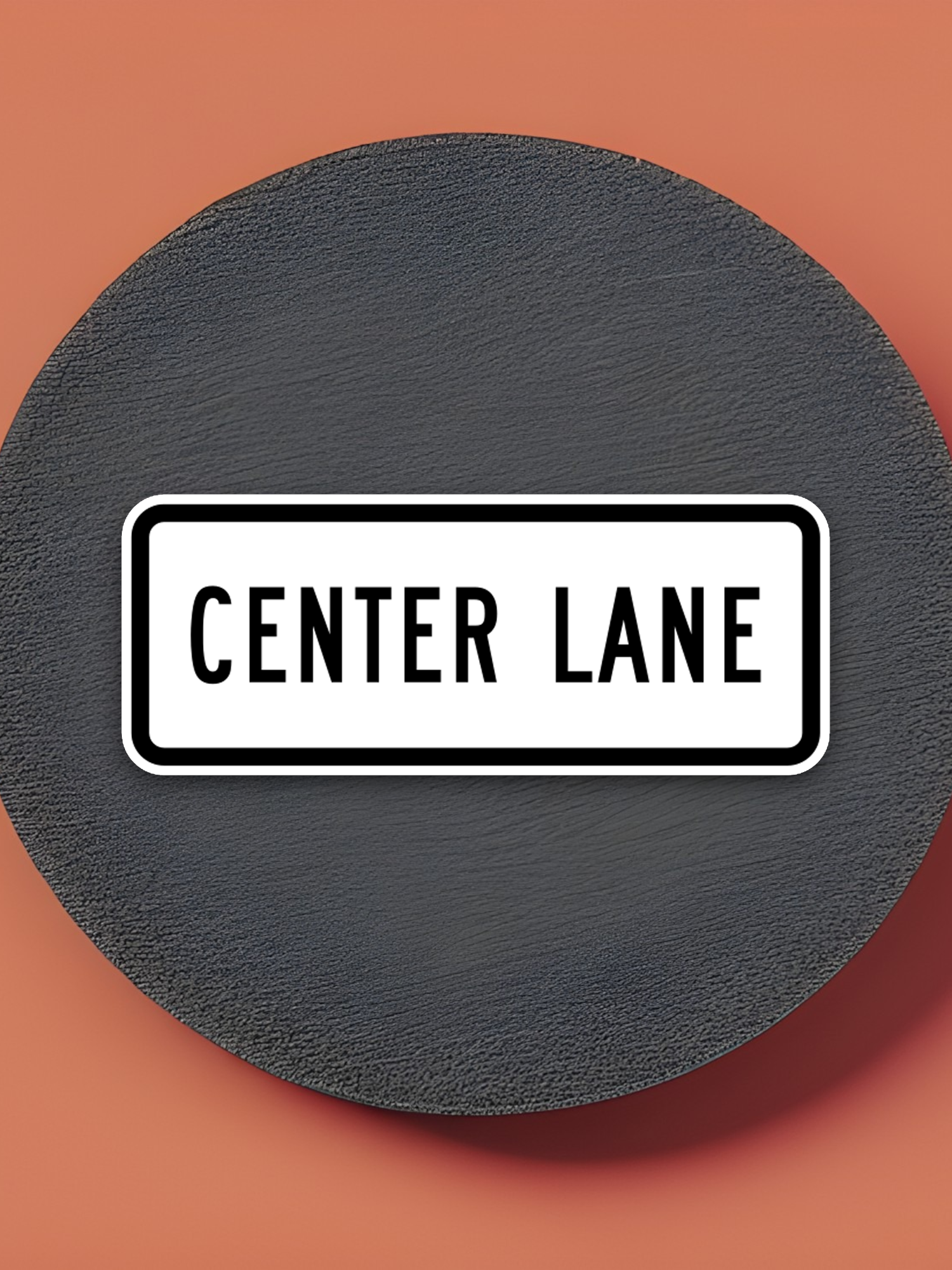 Center lane United States Road Sign Sticker