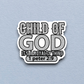 Child of God It's a Royalty Thing - Version 01 - Faith Sticker