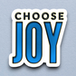 Choose Joy  8 - Faith Sticker