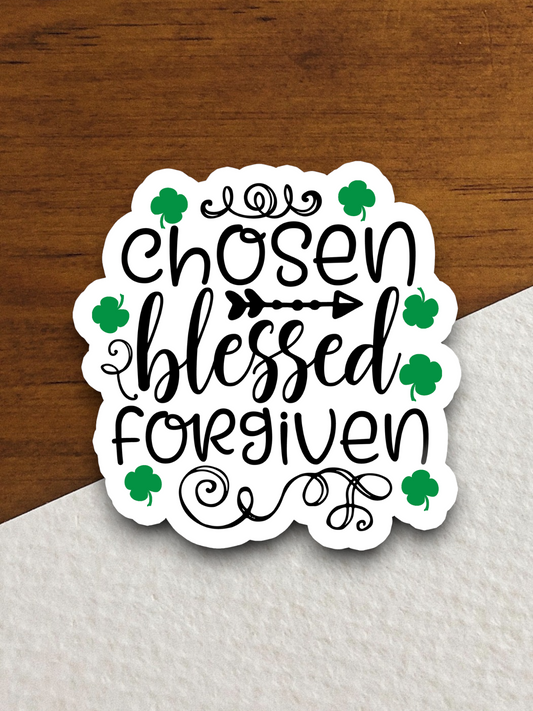 Chosen Blessed Forgiven - Faith Sticker