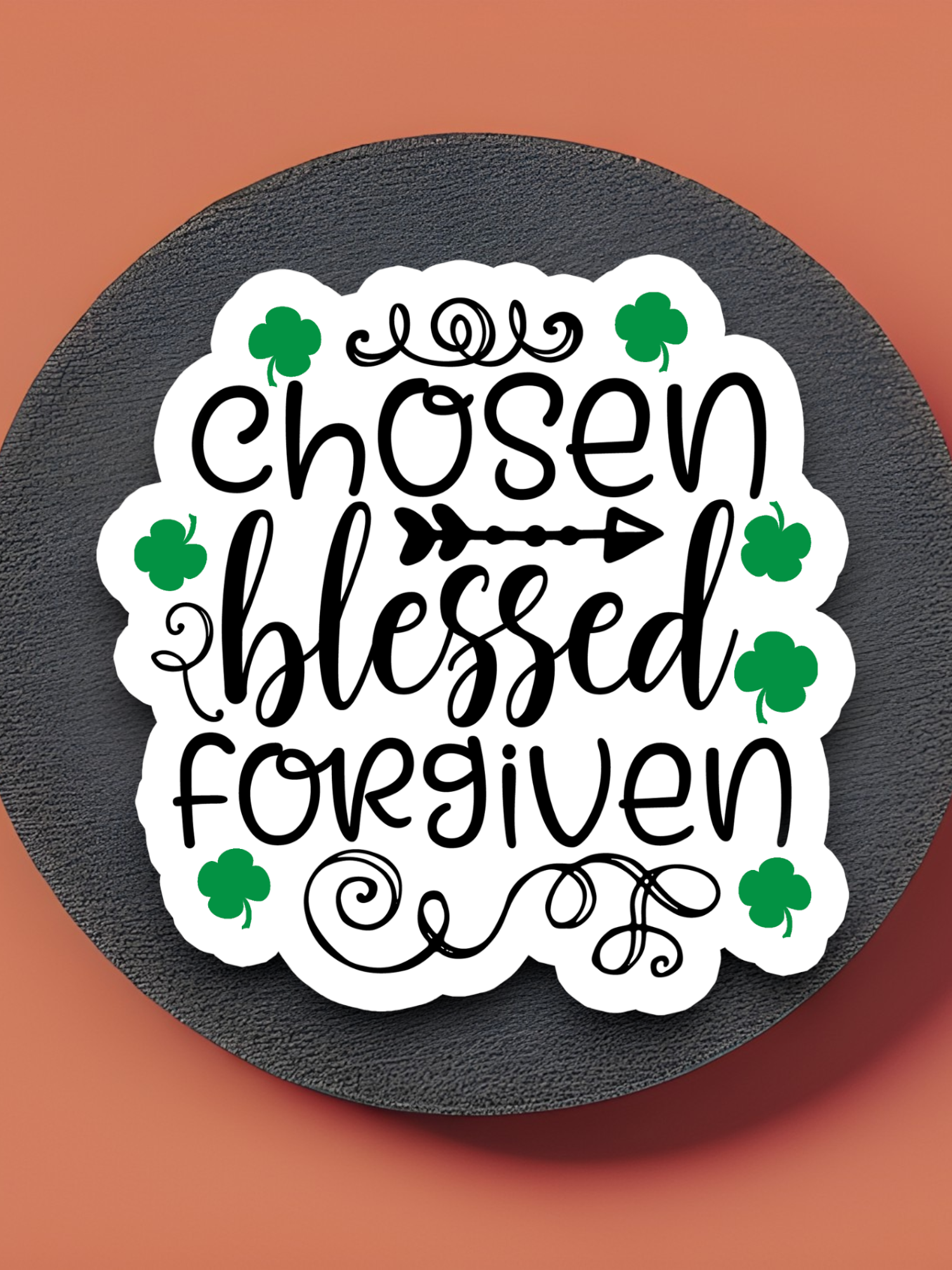 Chosen Blessed Forgiven - Faith Sticker