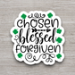 Chosen Blessed Forgiven - Faith Sticker