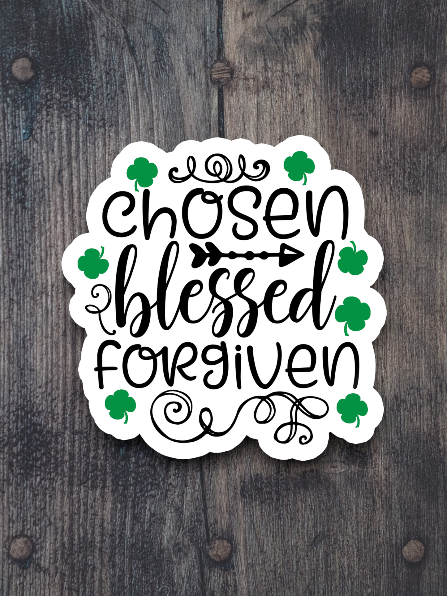 Chosen Blessed Forgiven - Faith Sticker