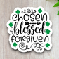 Chosen Blessed Forgiven - Faith Sticker