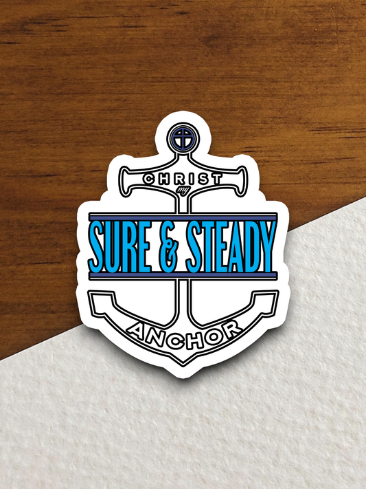 Christ My Sure and Steady 02 - Faith Sticker