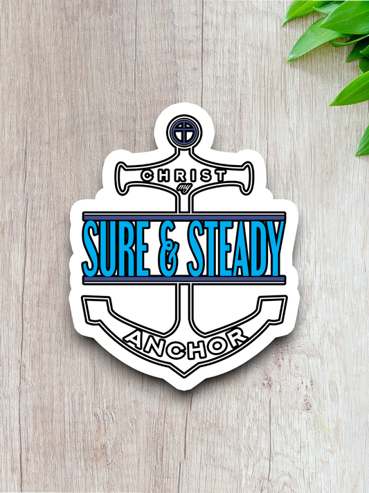 Christ My Sure and Steady 02 - Faith Sticker