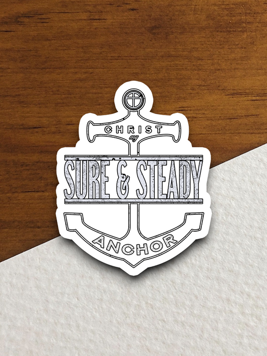 Christ My Sure and Steady 04 - Faith Sticker