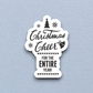 Christmas Cheer for the Entire Year Sticker