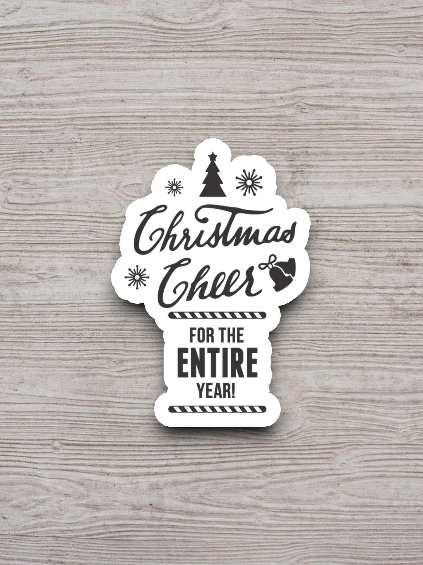 Christmas Cheer for the Entire Year Sticker