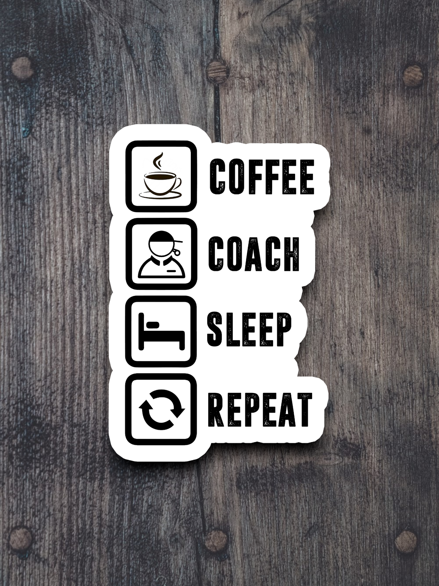 Coffee Coach Sleep Repeat - Coffee Sticker