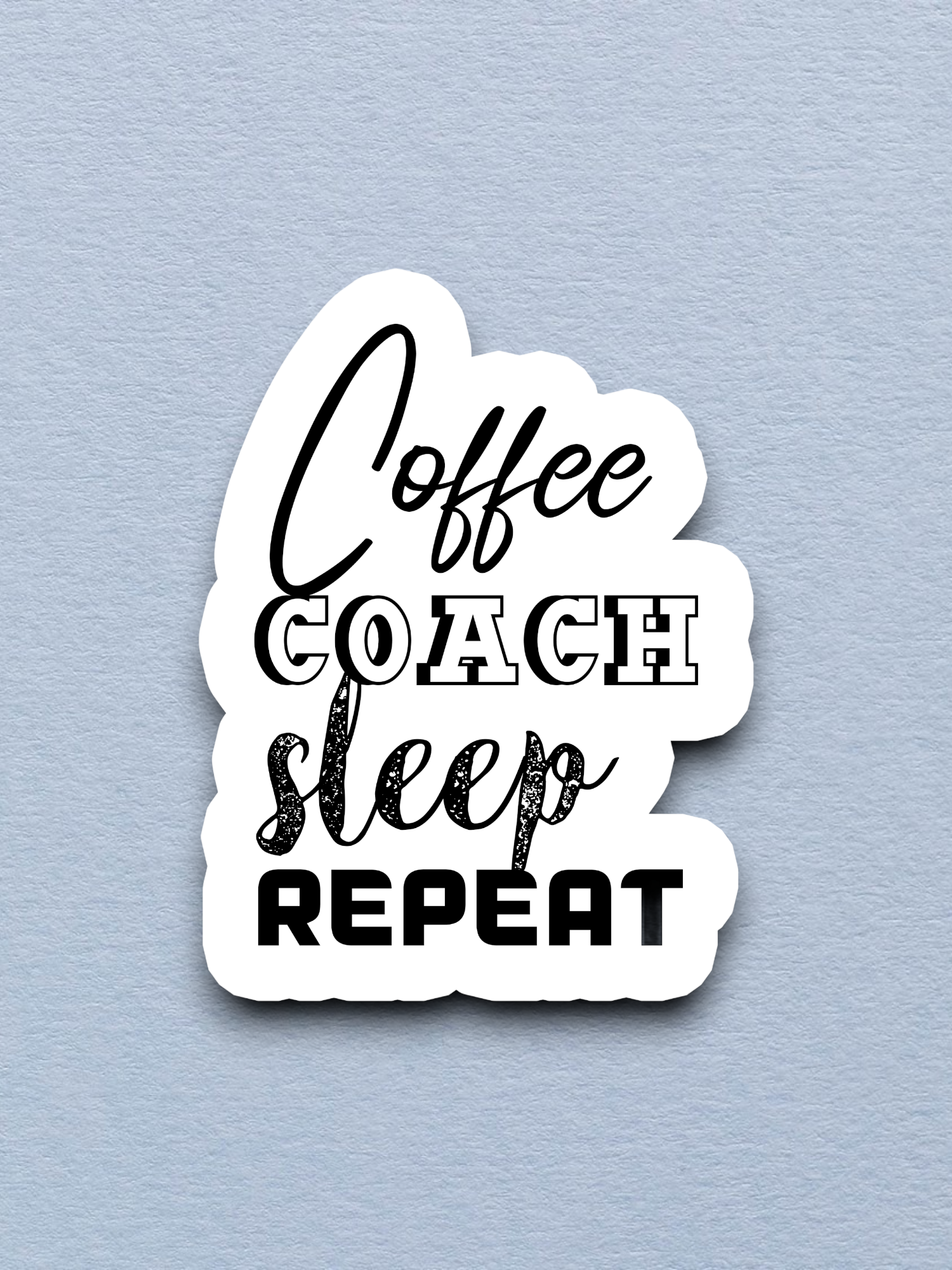 Coffee Coach Sleep Repeat - Coffee Sticker