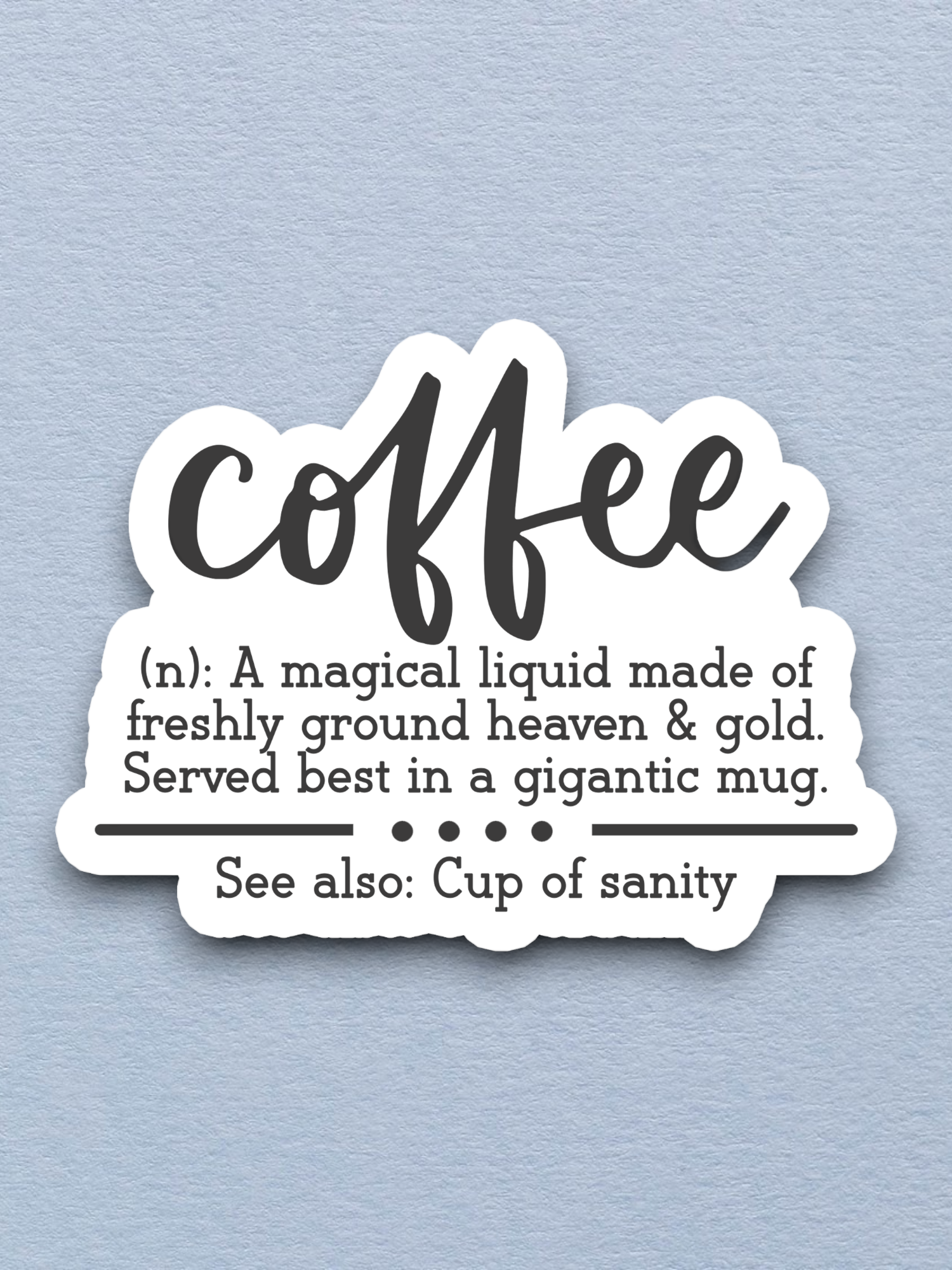 Coffee Definition Coffee Sticker