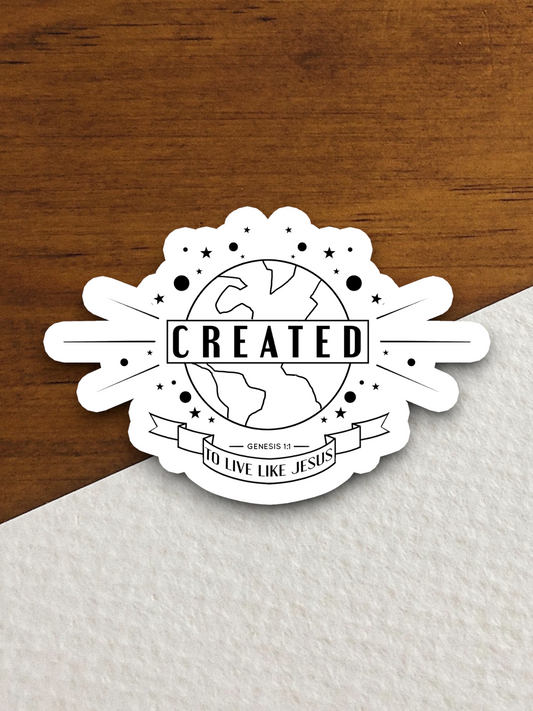 Created To Live Like Jesus 02 - Faith Sticker