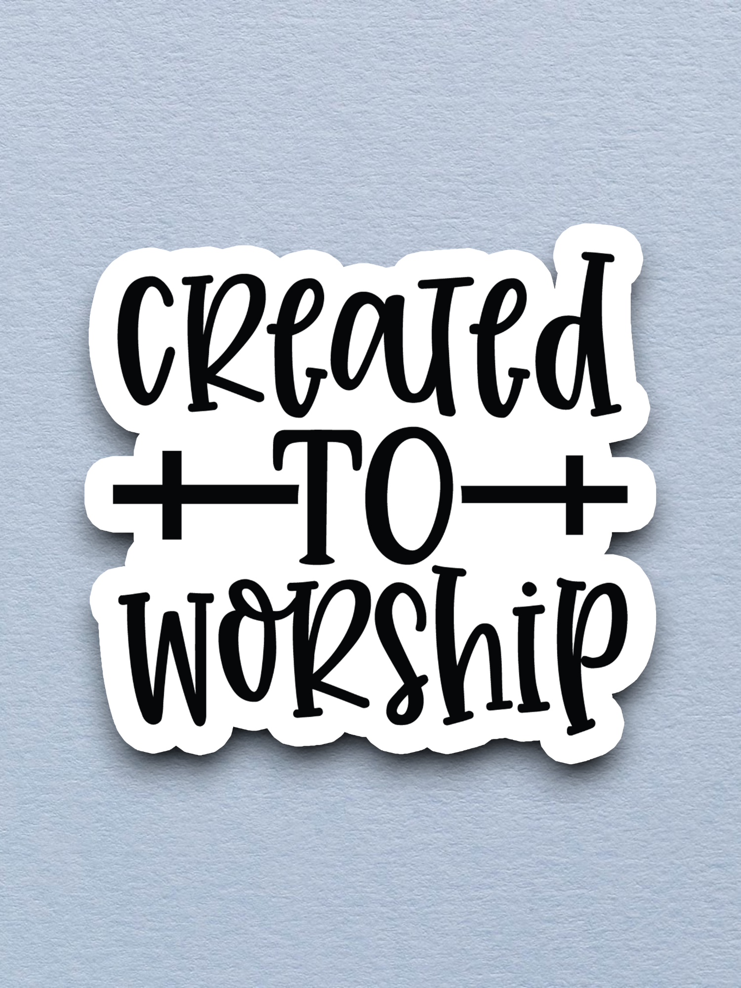 Created to Worship 02 - Faith Sticker