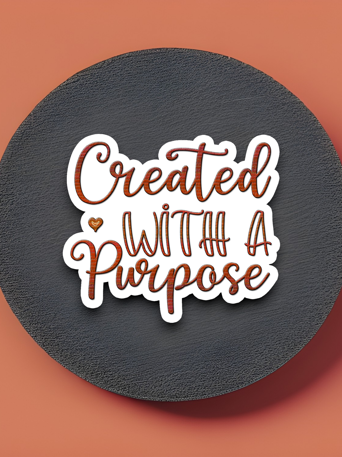 Created with a Purpose Faith Sticker