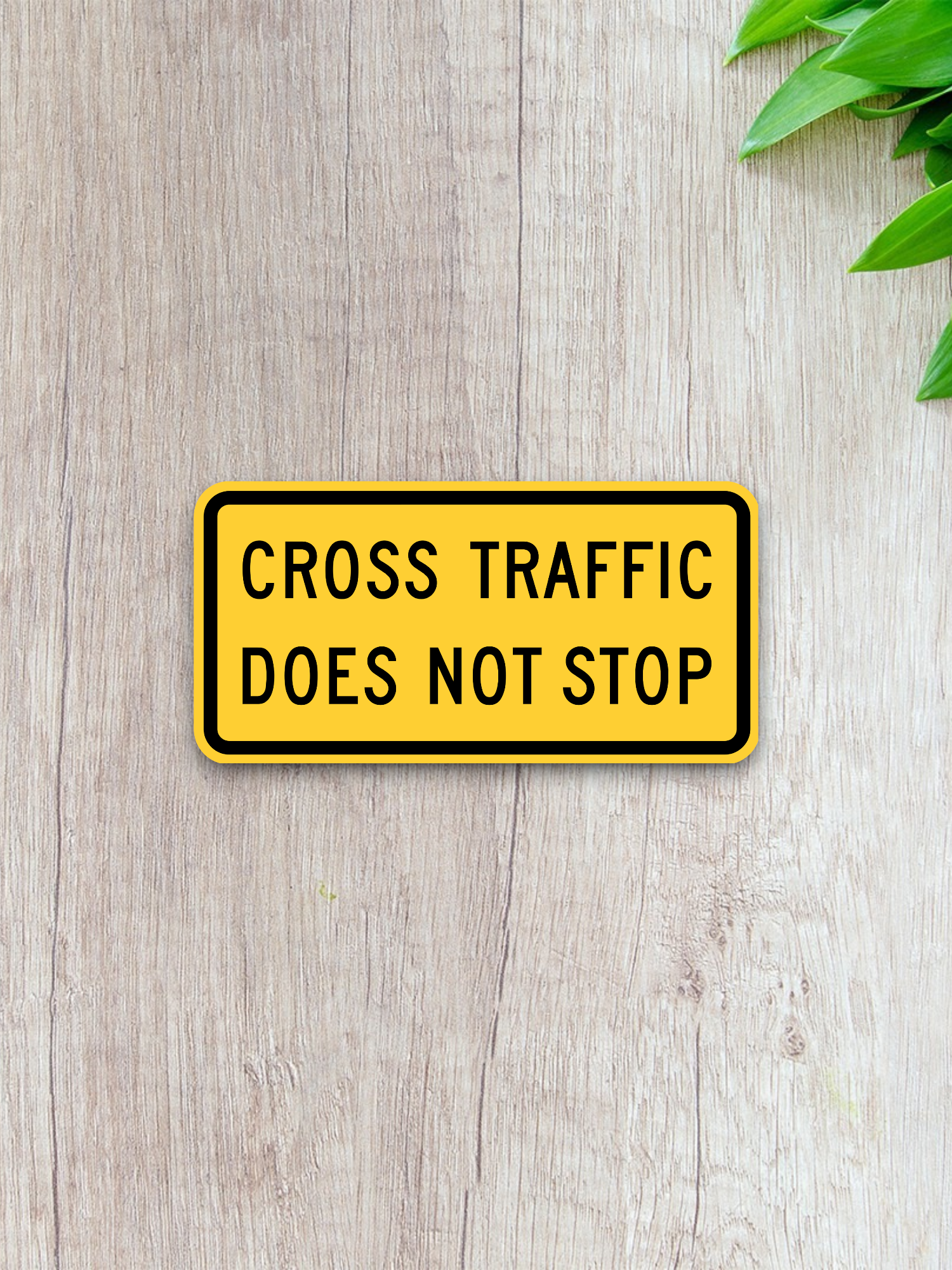 Cross traffic does not stop United States Road Sign Sticker