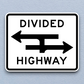 Divided highway crossing T-intersection United States Road Sign Sticker