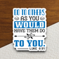 Do to Others As You Would Have 01 - Faith Sticker