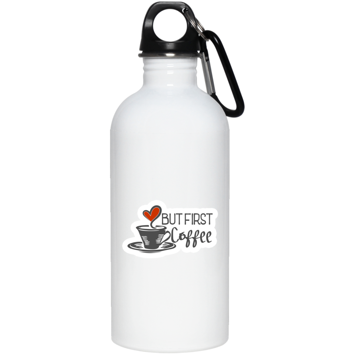 But First Coffee Version 2 - Coffee Sticker 20 oz. Stainless Steel Water Bottle