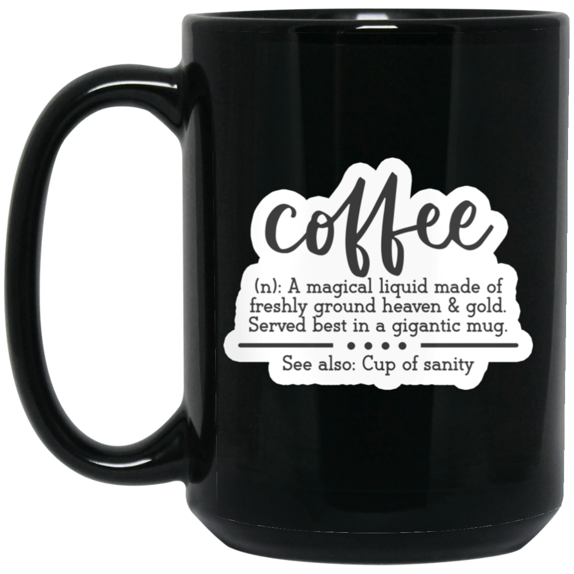 11oz or 15oz Black Coffee Mug