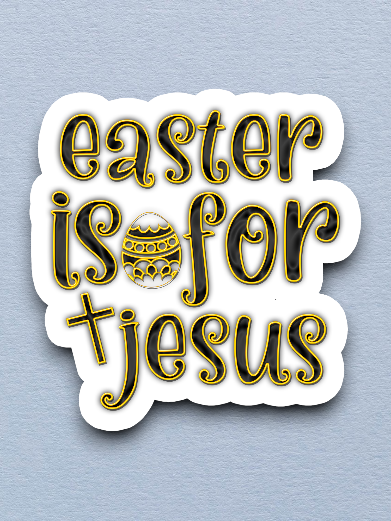 Easter is for Jesus Holiday Sticker