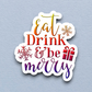 Eat Drink And Be Merry 01 Holiday Sticker