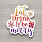 Eat Drink And Be Merry 01 Holiday Sticker