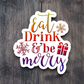 Eat Drink And Be Merry 01 Holiday Sticker