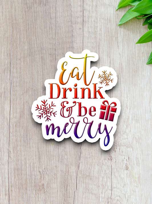 Eat Drink And Be Merry 01 Holiday Sticker