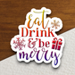 Eat Drink And Be Merry 01 Holiday Sticker