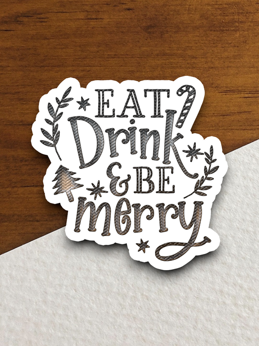 Eat Drink And Be Merry 02 Holiday Sticker