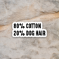 Eighty Percent Cotton Dog Hair Animal Sticker