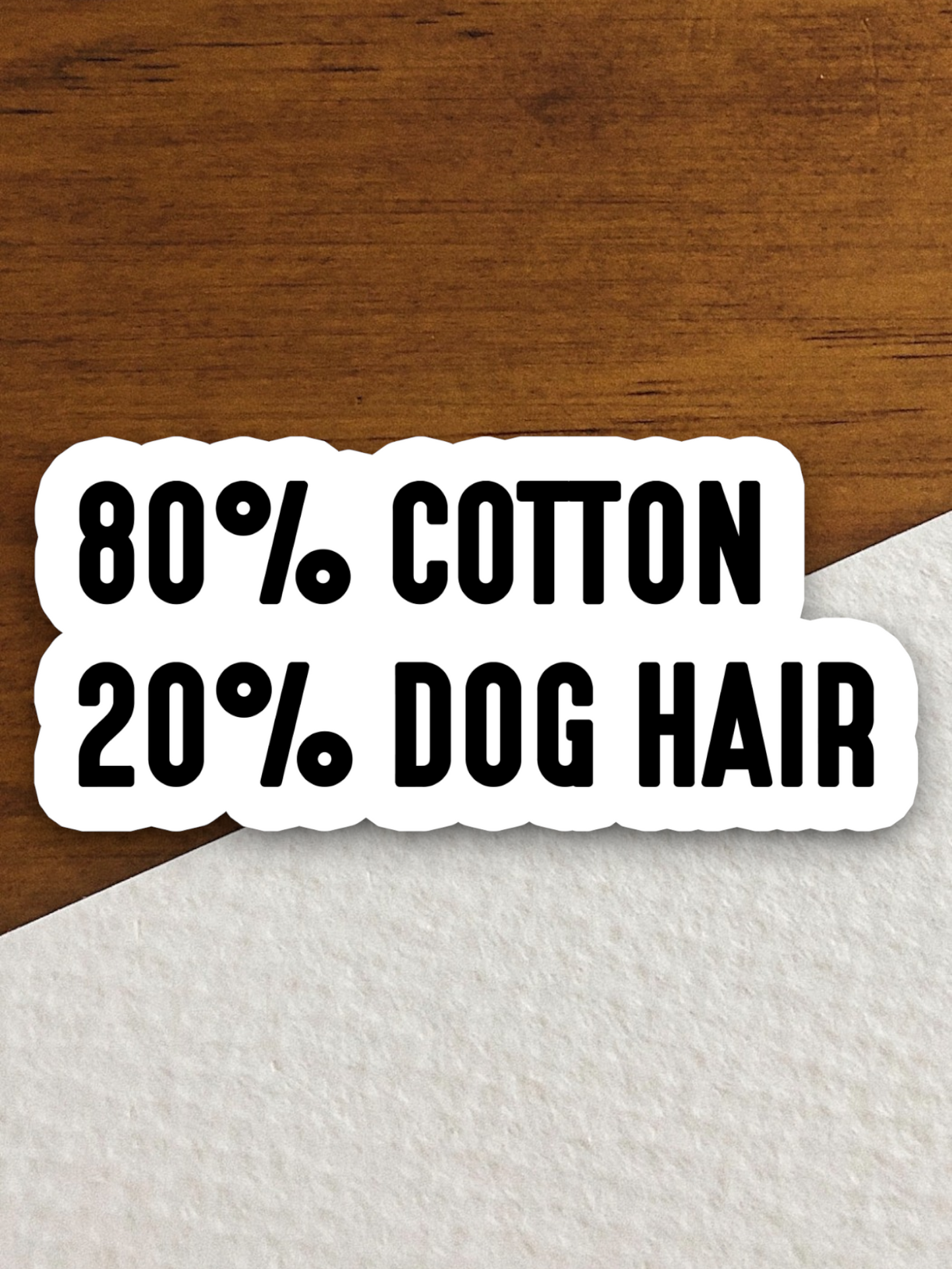 Eighty Percent Cotton Dog Hair Animal Sticker