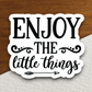 Enjoy The Little Things 04 - Faith Sticker