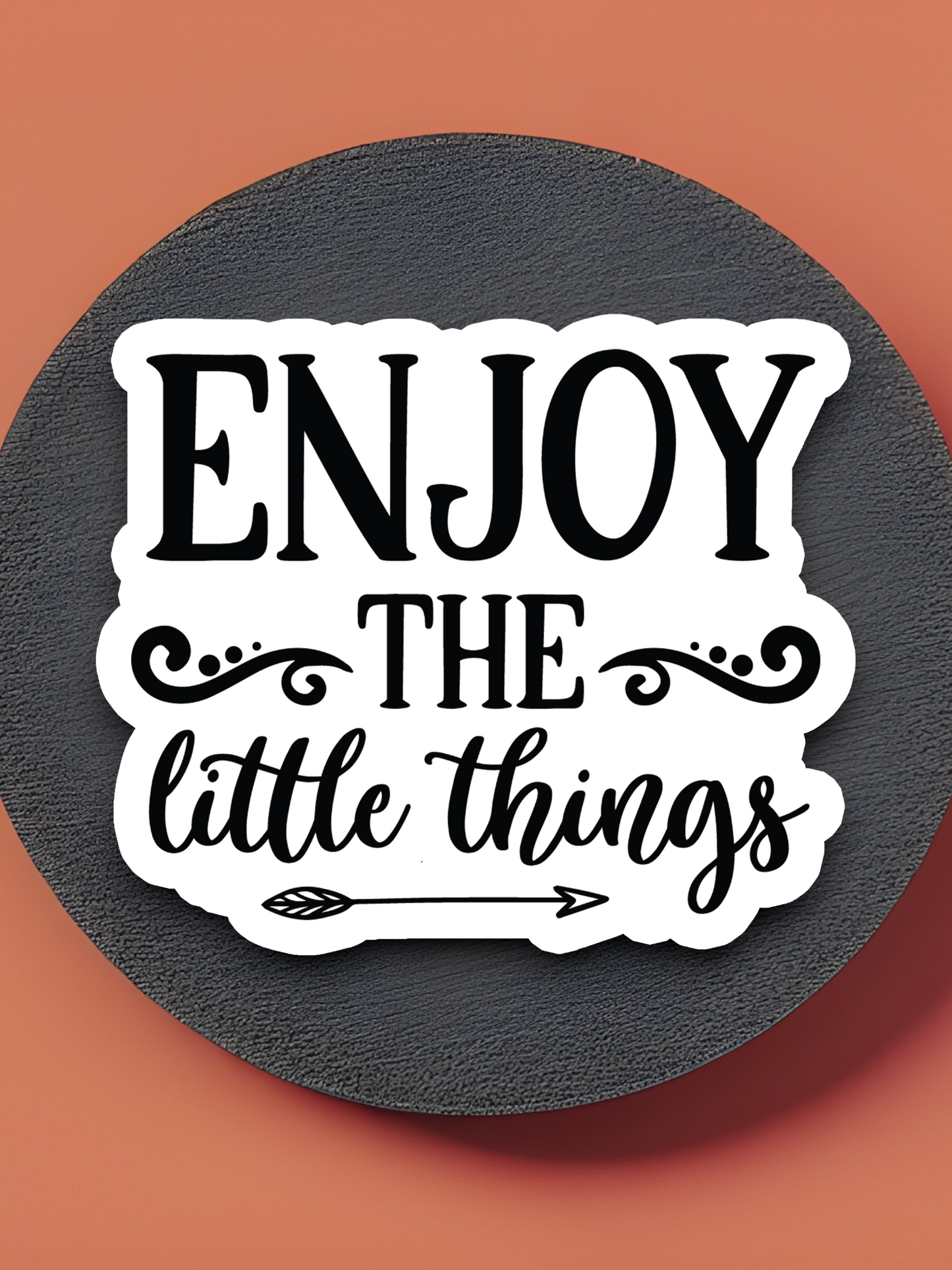 Enjoy The Little Things 04 - Faith Sticker