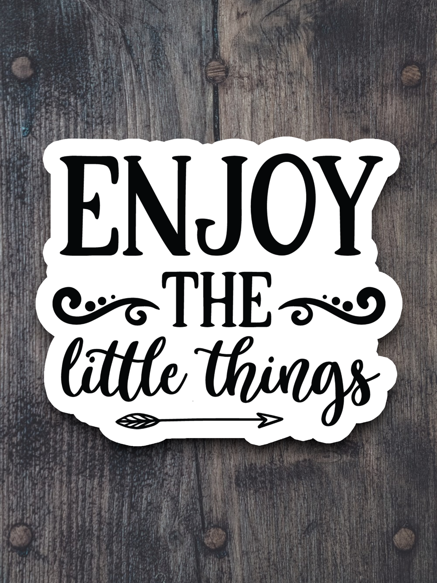 Enjoy The Little Things 04 - Faith Sticker