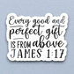 Every Good And Perfect Gift Is 02 - Faith Sticker