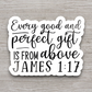 Every Good And Perfect Gift Is 02 - Faith Sticker